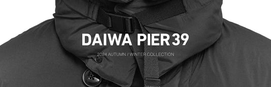 DAIWA PIER39 2024 Autumn & Winter Lookbook