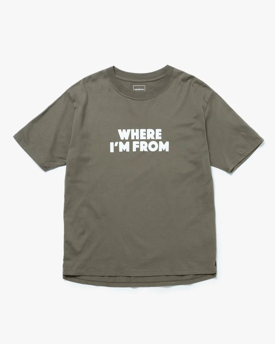 nonnative DWELLER S/S TEE "WHERE I'M FROM”